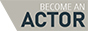 Become An Actor - eBook Logo